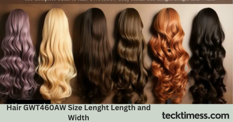 Hair GWT460AW Size Lenght Length and Width – Unlocking the Secrets 