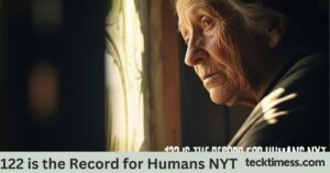 122 is the Record for Humans NYT