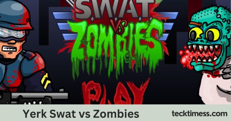 Yerk Swat vs Zombies: The Ultimate Guide to Survival