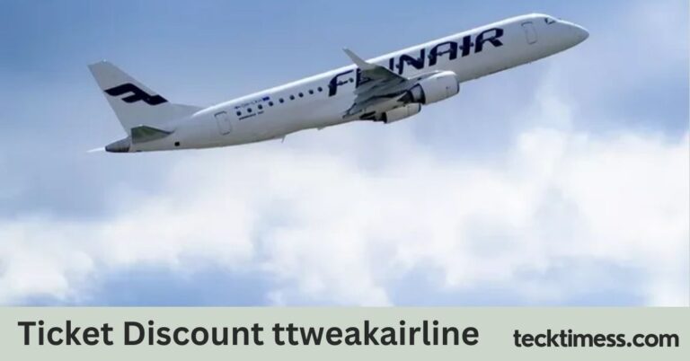 Ticket Discount ttweakairline – Save Big on Your Next Flight